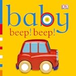 Baby Beep! Beep! (Chunky Baby)