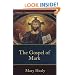 Gospel of Mark, The (Catholic Commentary on Sacred Scripture)