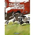 Le G�nie des alpages, Tome 14 : ... Courent dans la Montagne