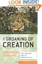 The Groaning of Creation: God, Evolution, and the Problem of Evil