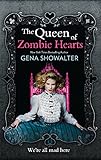 The queen of zombie hearts