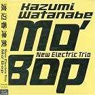 Mo Bop, Vol. 1 by Kazumi Watanabe