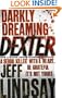 Darkly Dreaming Dexter