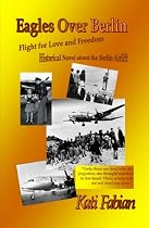 Eagles Over Berlin