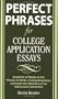 Perfect Phrases for College Application Essays (Perfect Phrases Series)