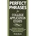 Perfect Phrases for College Application Essays (Perfect Phrases Series)