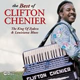 The Best of Clifton Chenier