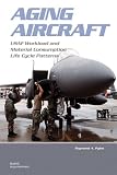 Aging Aircraft: USAF Workload and Material Consumption Life Cycle Patterns