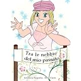 Tra le nebbie del mio passato (Inmay daughters)di Veronica Pappolla
