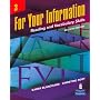 For Your Information 3: Reading and Vocabulary Skills, Second Edition (Bk. 3)