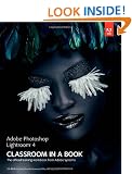 Adobe Photoshop Lightroom 4 Classroom in a Book