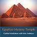 See larger Egyptian Mystery Temple - Guided Meditation