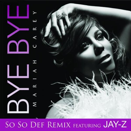 Mariah Carey - BYE BYE (REMIX) FT. AKON & LIL - Zortam Music