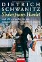 Shakespeares Hamlet - und alles, was ihn f�r uns zum kulturellen Ged�chtnis macht
