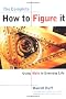 The Complete How to Figure it - Using Math in Everyday Life