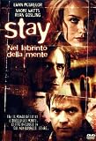 Stay - Nel Labirinto Della Mente