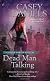 Dead Man Talking