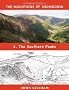 A Pictorial Guide to the Mountains of Snowdonia 4: The Southern Peaks (Pictorial Guide Volume 4)