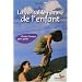 La v�ritable nature de l'enfant : Choisir l'amour pour guide