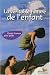 La véritable nature de l'enfant : Choisir l'amour pour guide