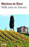 Mille jours en Toscane