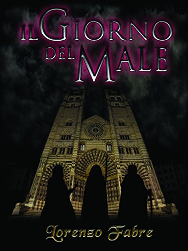 Il Giorno del Male (Italian Edition)
