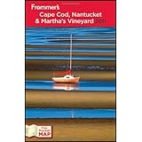 Frommer's Cape Cod, Nantucket and Martha's Vineyard 2011 (Frommer's Complete Guides)