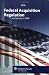 Federal Acquisition Regulation as of January 1, 2008 (FAR)