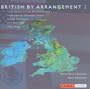 British By Arrangement, Vol. 2