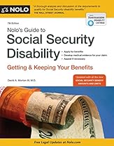 Nolo's Guide to Social Security Disability: Getting & Keeping Your Benefits Nolo's Guide to Social Security Disability: Getting & Keeping Your Benefits