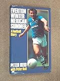 Everton winter, Mexican summer : a football diary