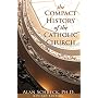Compact History of the Catholic Church