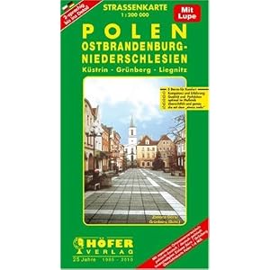 H�fer Stra�enkarten, Polen, Ostbrandenburg, Niederschlesien: K�strin - Gr�nberg - Liegnitz. 2-sprachig. (PL 002). Mit separatem Ortsnamenverzeichnis