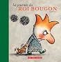 La journ�e du roi Bougon