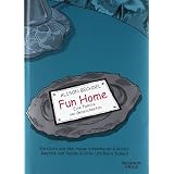 Fun Home. A Family Tragicomic: Eine Familie von Gezeichnetenvon "Alison Bechdel"