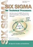 Six Sigma for Technical Processes