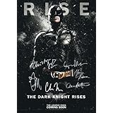 The Dark Knight Rises Poster Signed PP by 6 Batman Christian Bale, Morgan Freeman, Christopher Nolan, Gary Oldman, Tom Hardy, Anne Hathaway A4 Size 21cm x 29.7cm