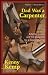 Dad Was a Carpenter: A Father, A Son, and the Blueprints for a Meaningful Life by Kenny Kemp ISBN 1892442221