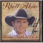 Friday Night in Dixie Autographed by Rhett Akins