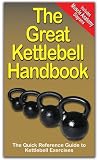 The Great Kettlebell Handbook