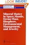 Advanced Mineralogy: Volume 3: Mineral Matter in Space, Mantle, Ocean Floor, Biosphere, Environmental Management, and Jewelry