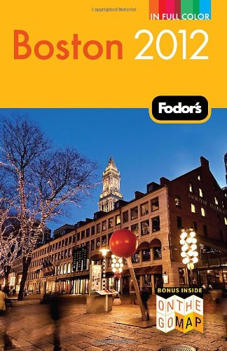Fodor's Boston 2012 (Full-color Travel Guide)