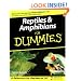 Reptiles & Amphibians for Dummies