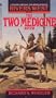 TWO MEDICINE RIVER (Rivers West)
