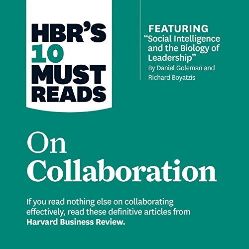 HBR's 10 Must Reads on Collaboration