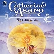 The Fire Opal: Lost Continent, Book 4 | [Catherine Asaro]