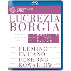 Donizetti: Lucrezia Borgia (Featuring the San Francisco Opera) [Blu-ray]