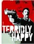 Terribly Happy