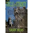 Circle of Eternity by Sandy Nicks