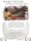 Angel Wishes - Journey of a Spiritual Healer